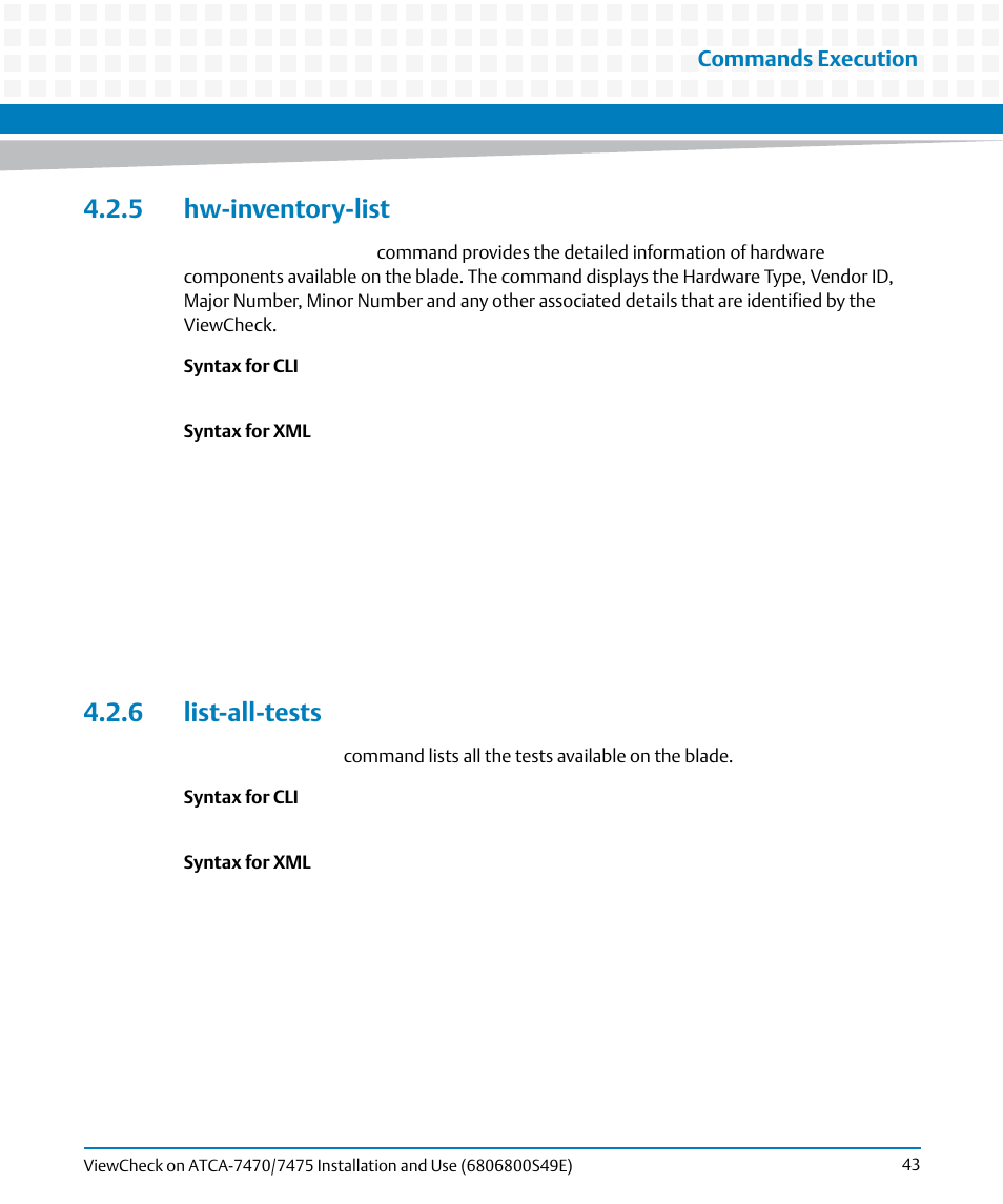 5 hw-inventory-list, 6 list-all-tests, 5 hw-inventory-list 4.2.6 list-all-tests | Artesyn ViewCheck on ATCA-7470/7475 Installation and Use (November 2014) User Manual | Page 43 / 88