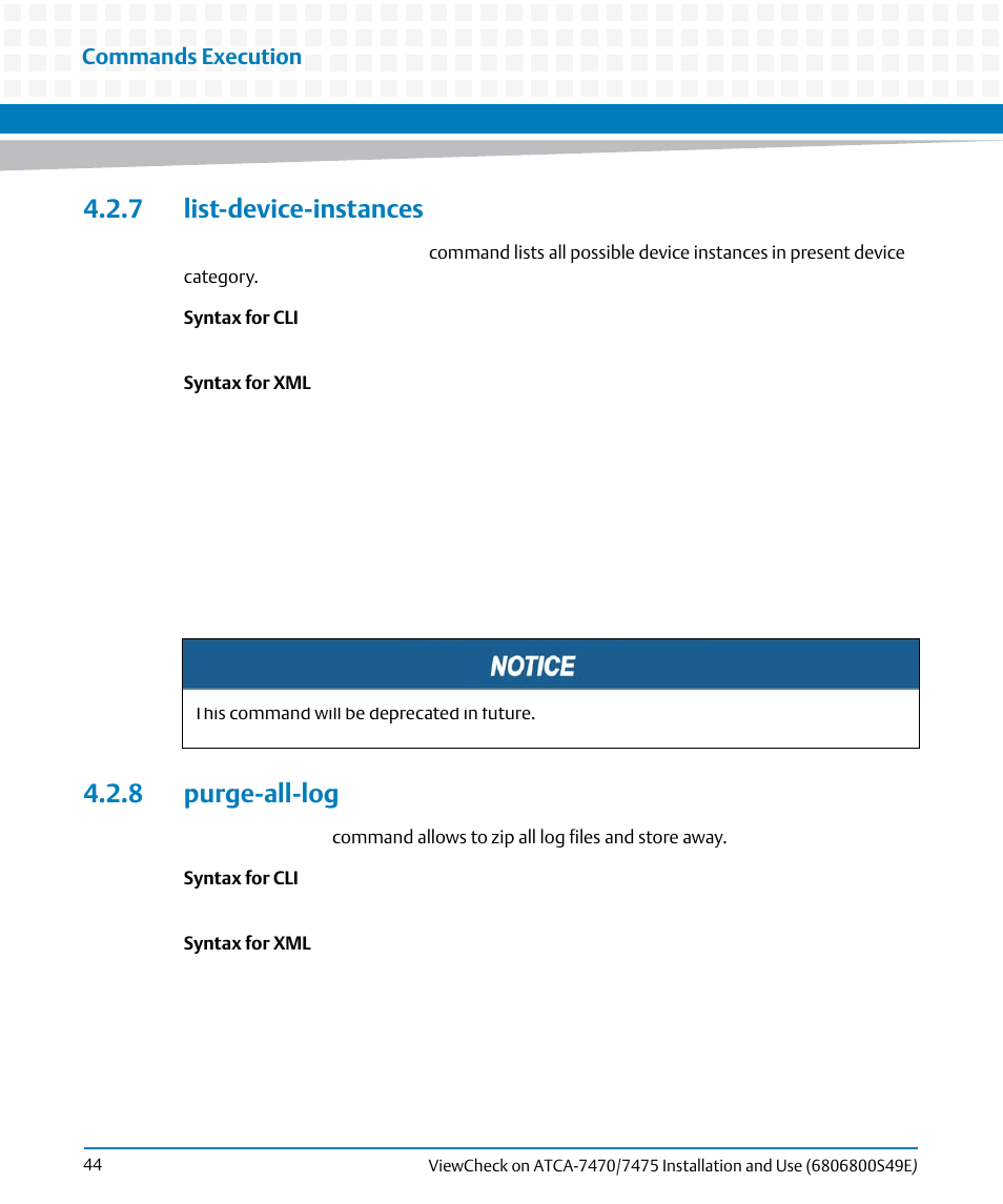 7 list-device-instances, 8 purge-all-log, 7 list-device-instances 4.2.8 purge-all-log | Artesyn ViewCheck on ATCA-7470/7475 Installation and Use (November 2014) User Manual | Page 44 / 88