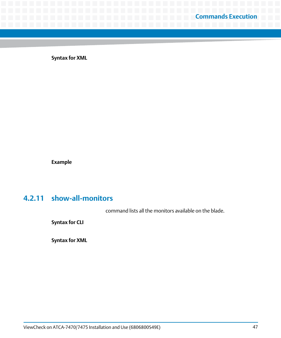 11 show-all-monitors, Commands execution | Artesyn ViewCheck on ATCA-7470/7475 Installation and Use (November 2014) User Manual | Page 47 / 88
