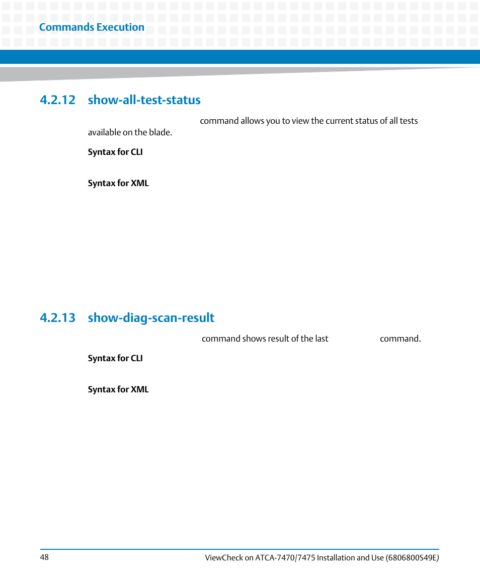 12 show-all-test-status, 13 show-diag-scan-result, Show-all-test-status | Commands execution | Artesyn ViewCheck on ATCA-7470/7475 Installation and Use (November 2014) User Manual | Page 48 / 88