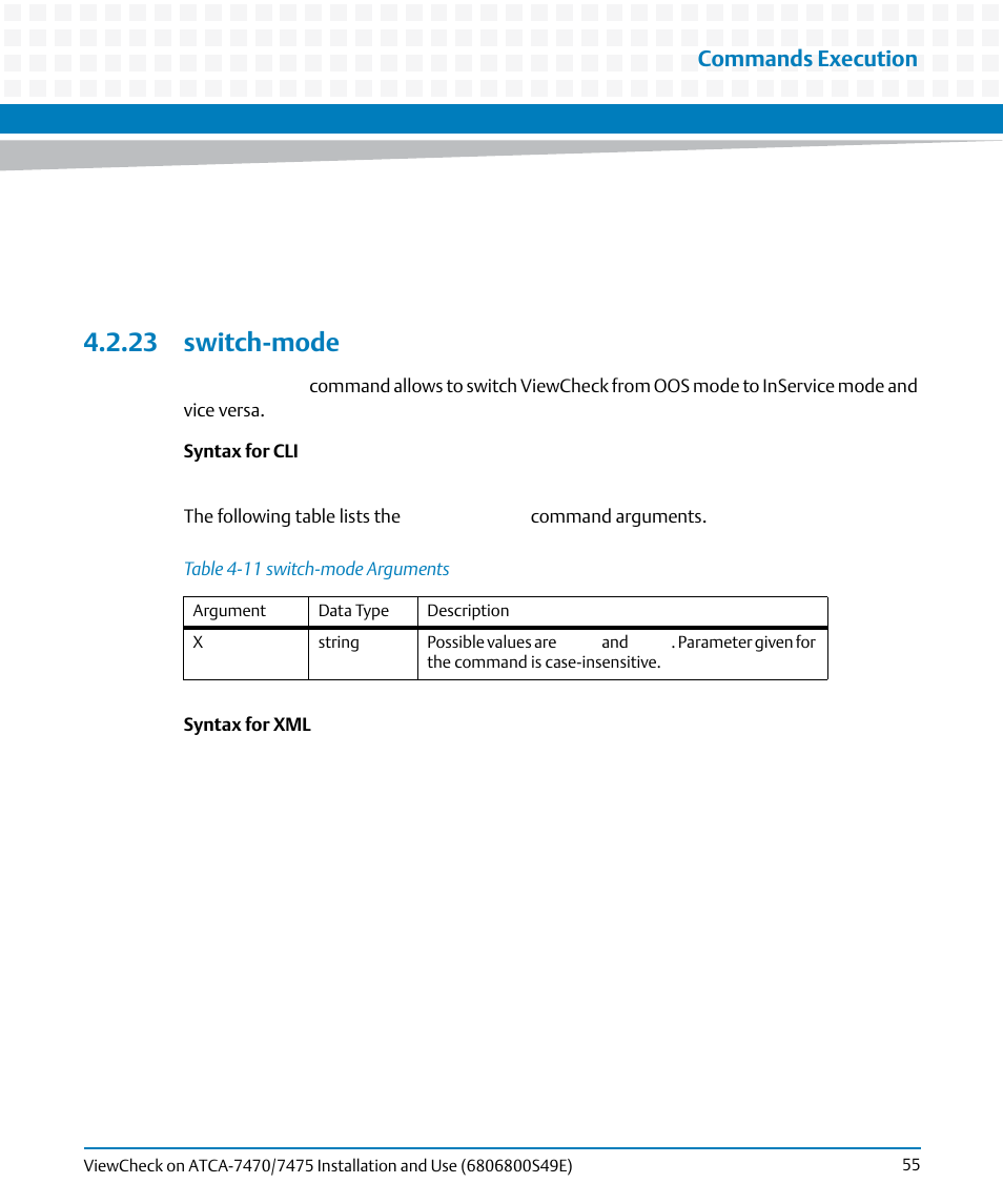 23 switch-mode, Table 4-11, Switch-mode arguments | Switch-mode, Commands execution | Artesyn ViewCheck on ATCA-7470/7475 Installation and Use (November 2014) User Manual | Page 55 / 88