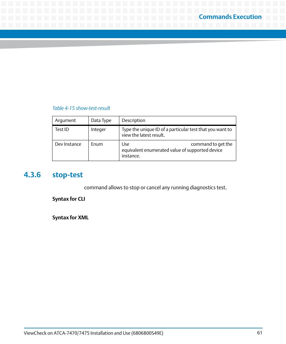 6 stop-test, Table 4-15, Show-test-result | Commands execution | Artesyn ViewCheck on ATCA-7470/7475 Installation and Use (November 2014) User Manual | Page 61 / 88