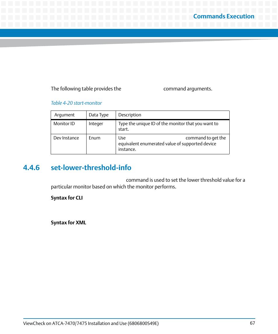 6 set-lower-threshold-info, Table 4-20, Start-monitor | Commands execution | Artesyn ViewCheck on ATCA-7470/7475 Installation and Use (November 2014) User Manual | Page 67 / 88