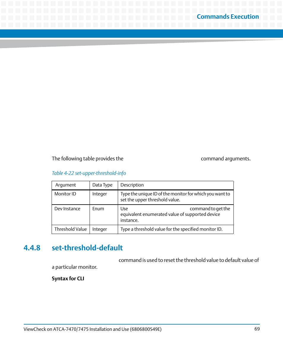 8 set-threshold-default, Table 4-22, Set-upper-threshold-info | Commands execution | Artesyn ViewCheck on ATCA-7470/7475 Installation and Use (November 2014) User Manual | Page 69 / 88