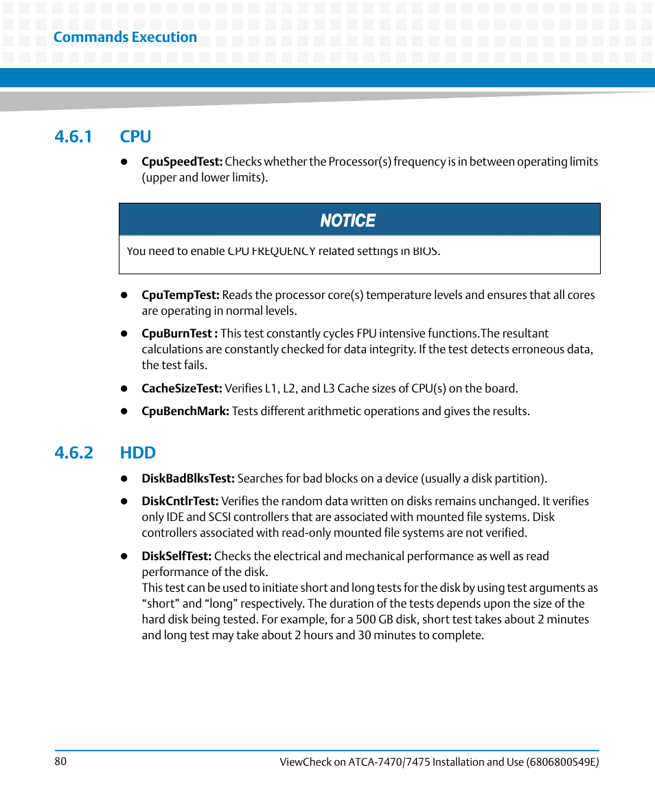 1 cpu, 2 hdd, 1 cpu 4.6.2 hdd | Commands execution | Artesyn ViewCheck on ATCA-7470/7475 Installation and Use (November 2014) User Manual | Page 80 / 88