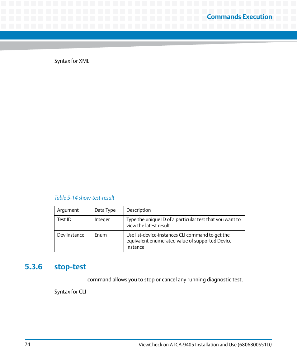 6 stop-test, Table 5-14, Show-test-result | Commands execution | Artesyn ViewCheck on ATCA-9405 Installation and Use (May 2014) User Manual | Page 74 / 96