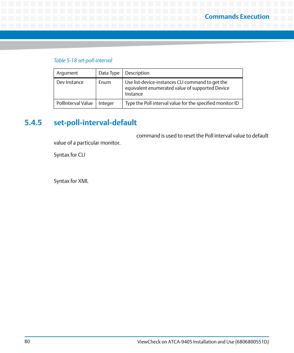 5 set-poll-interval-default, Commands execution | Artesyn ViewCheck on ATCA-9405 Installation and Use (May 2014) User Manual | Page 80 / 96