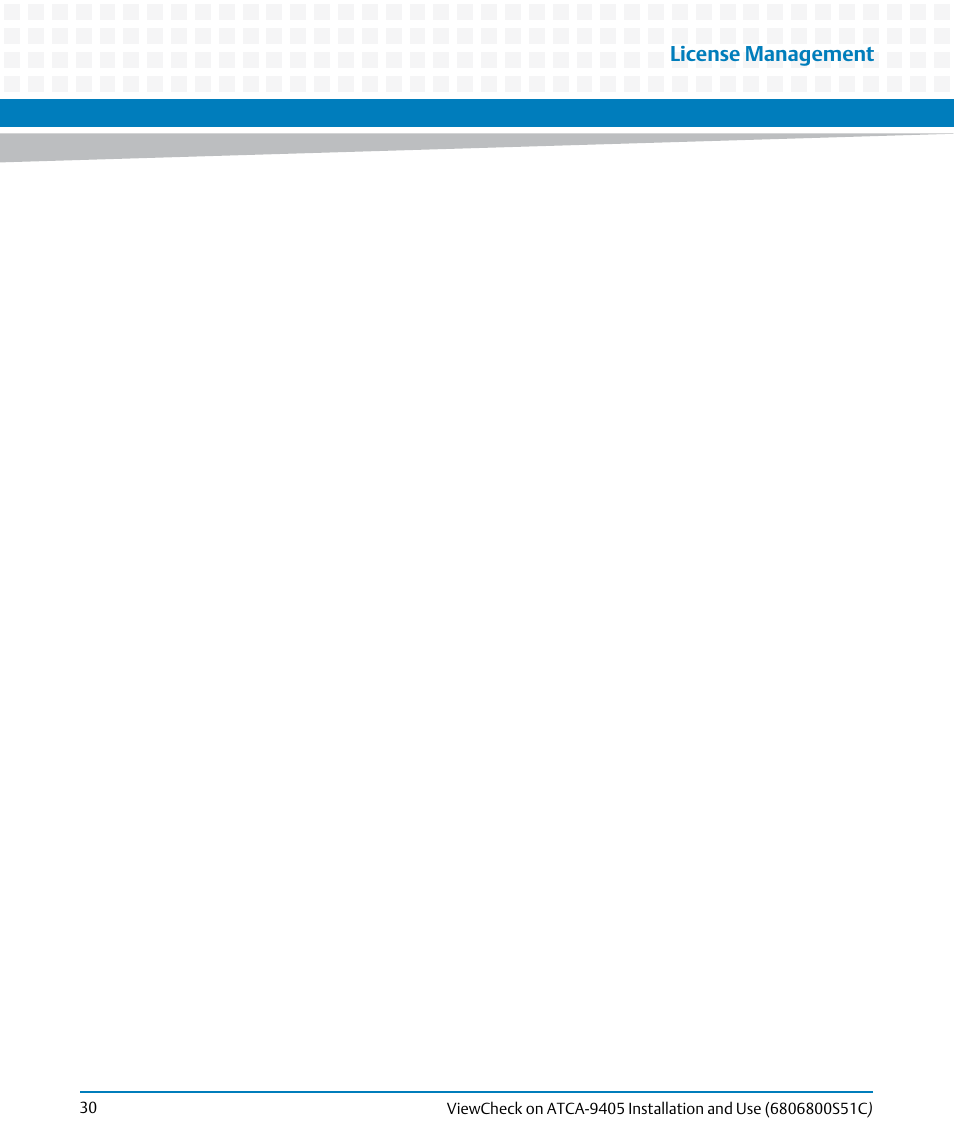License management | Artesyn ViewCheck on ATCA-9405 Installation and Use (May 2014) User Manual | Page 30 / 96