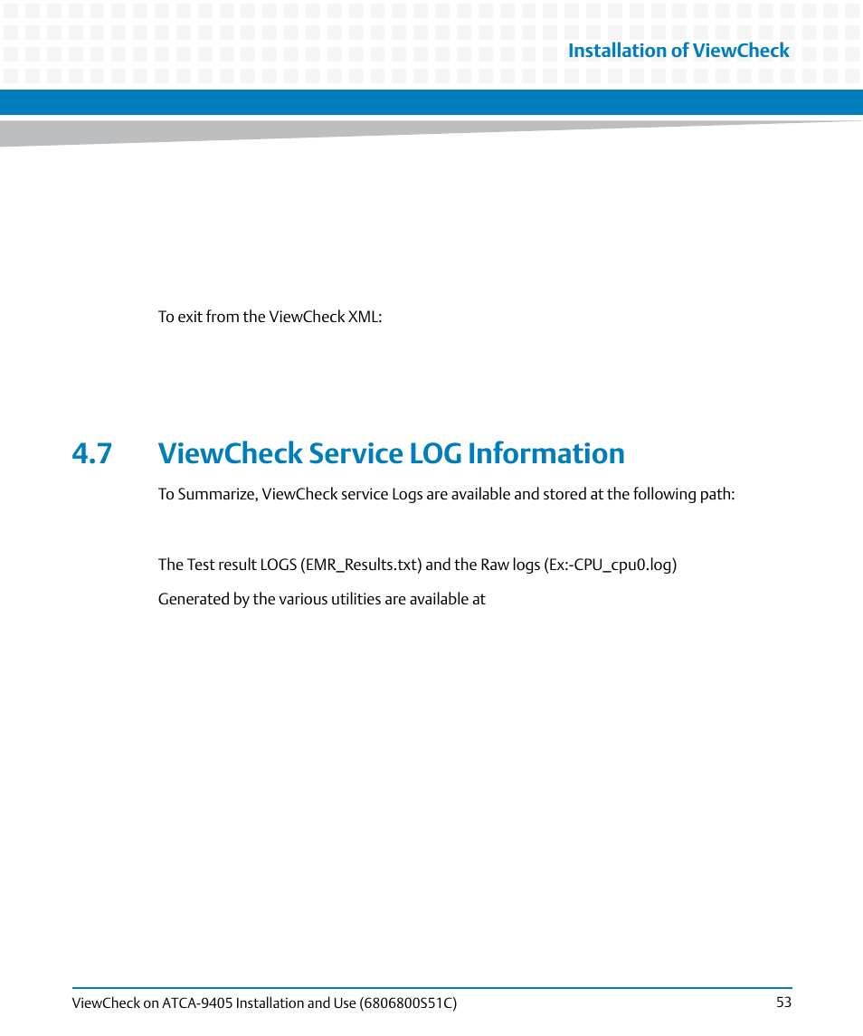 7 viewcheck service log information | Artesyn ViewCheck on ATCA-9405 Installation and Use (May 2014) User Manual | Page 53 / 96