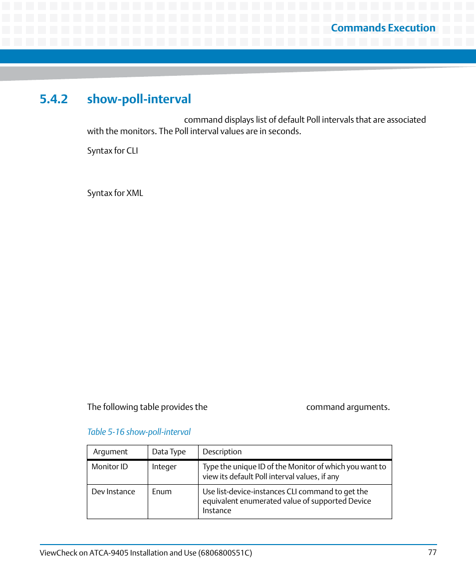 2 show-poll-interval, Table 5-16, Show-poll-interval | Commands execution | Artesyn ViewCheck on ATCA-9405 Installation and Use (May 2014) User Manual | Page 77 / 96