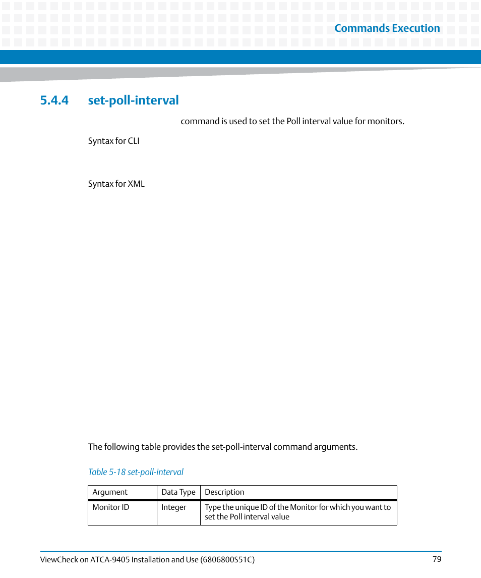 4 set-poll-interval, Table 5-18, Set-poll-interval | Commands execution | Artesyn ViewCheck on ATCA-9405 Installation and Use (May 2014) User Manual | Page 79 / 96