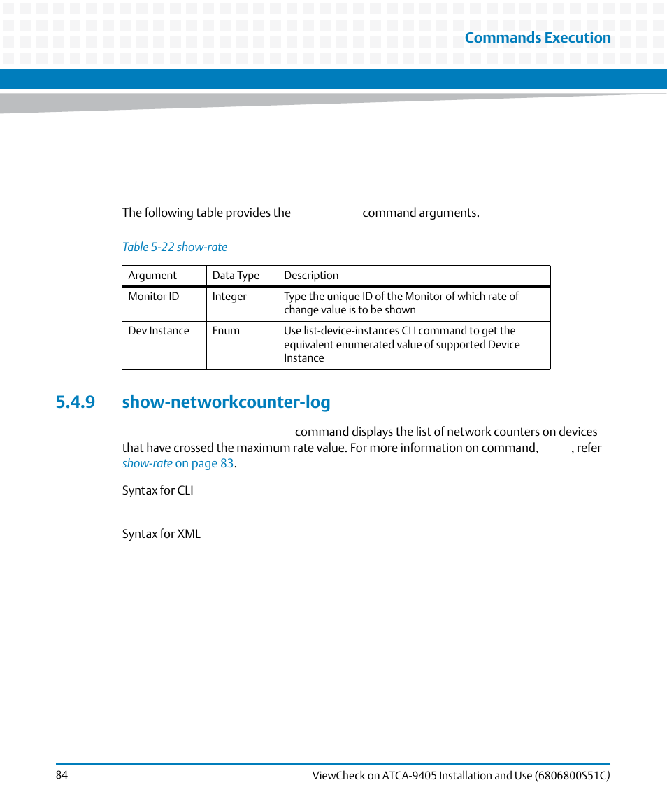 9 show-networkcounter-log, Table 5-22, Show-rate | Commands execution | Artesyn ViewCheck on ATCA-9405 Installation and Use (May 2014) User Manual | Page 84 / 96