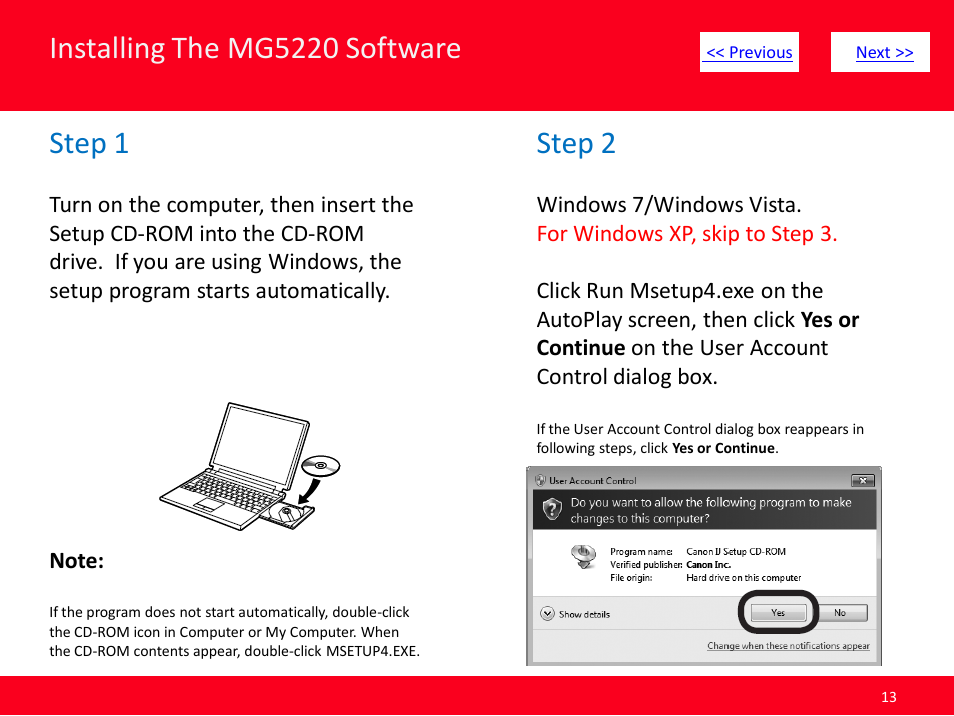 Installing the mg5220 software, Step 1, Step 2 | Canon Installing Multifunction PIXMA MG5220 User Manual | Page 13 / 17