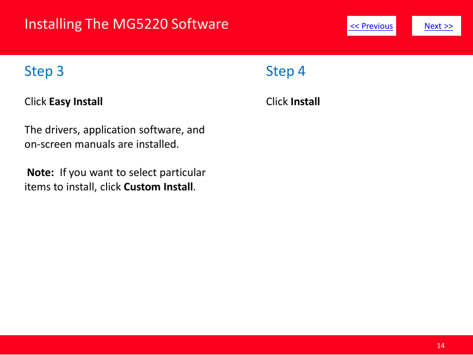 Installing the mg5220 software, Step 3, Step 4 | Canon Installing Multifunction PIXMA MG5220 User Manual | Page 14 / 17