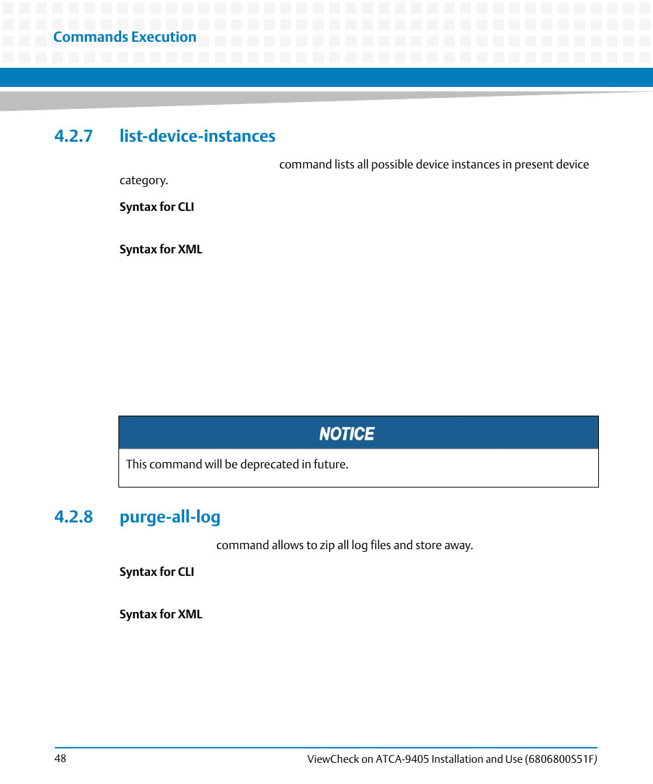 7 list-device-instances, 8 purge-all-log, 7 list-device-instances 4.2.8 purge-all-log | Artesyn ViewCheck on ATCA-9405 Installation and Use (November 2014) User Manual | Page 48 / 88