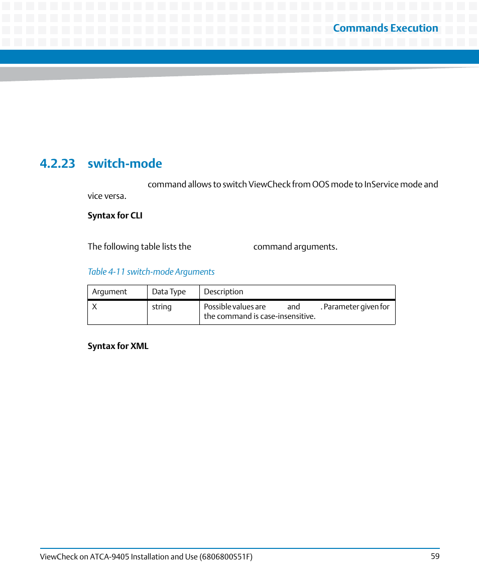 23 switch-mode, Table 4-11, Switch-mode arguments | Switch-mode, Commands execution | Artesyn ViewCheck on ATCA-9405 Installation and Use (November 2014) User Manual | Page 59 / 88