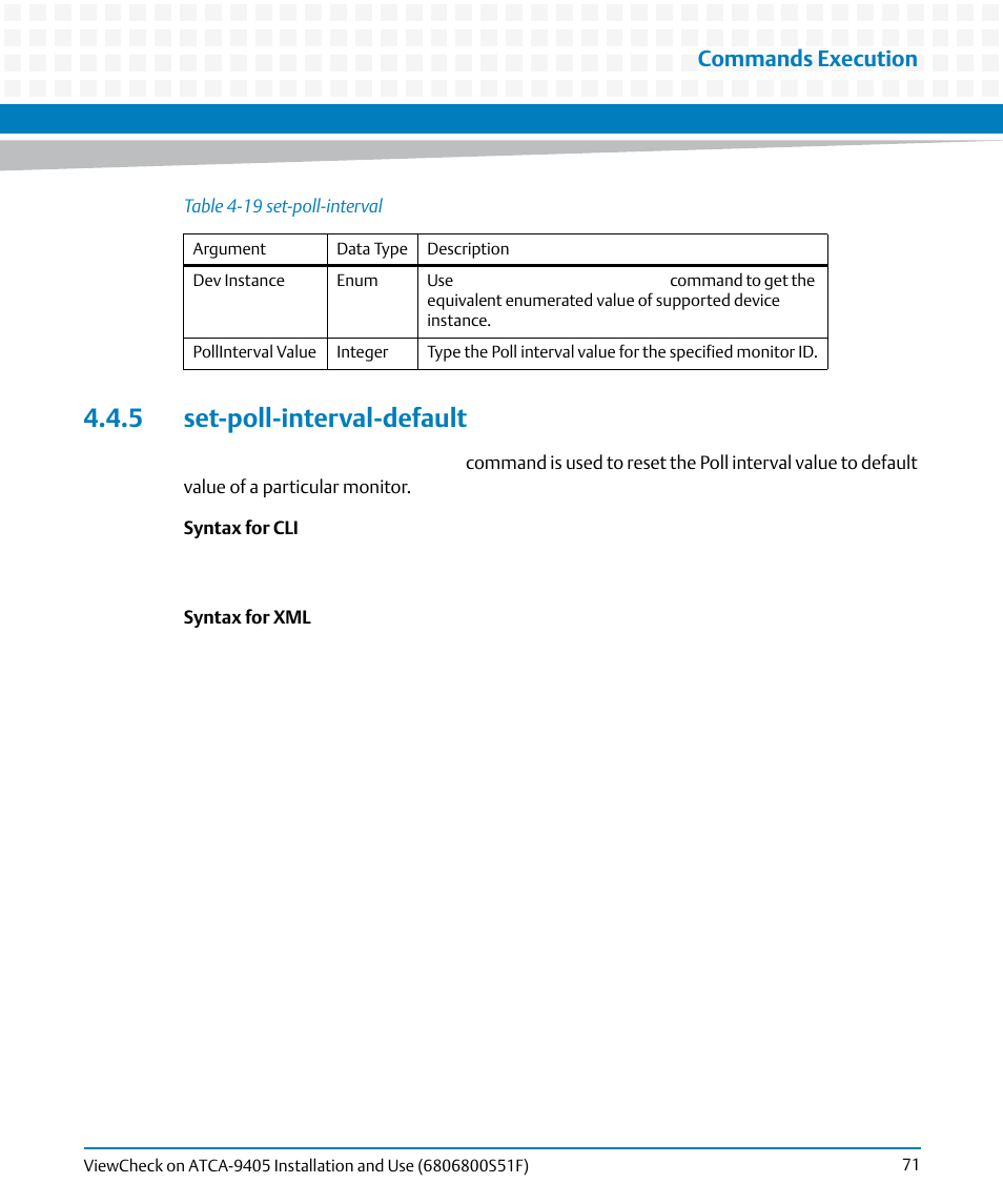 5 set-poll-interval-default, Commands execution | Artesyn ViewCheck on ATCA-9405 Installation and Use (November 2014) User Manual | Page 71 / 88
