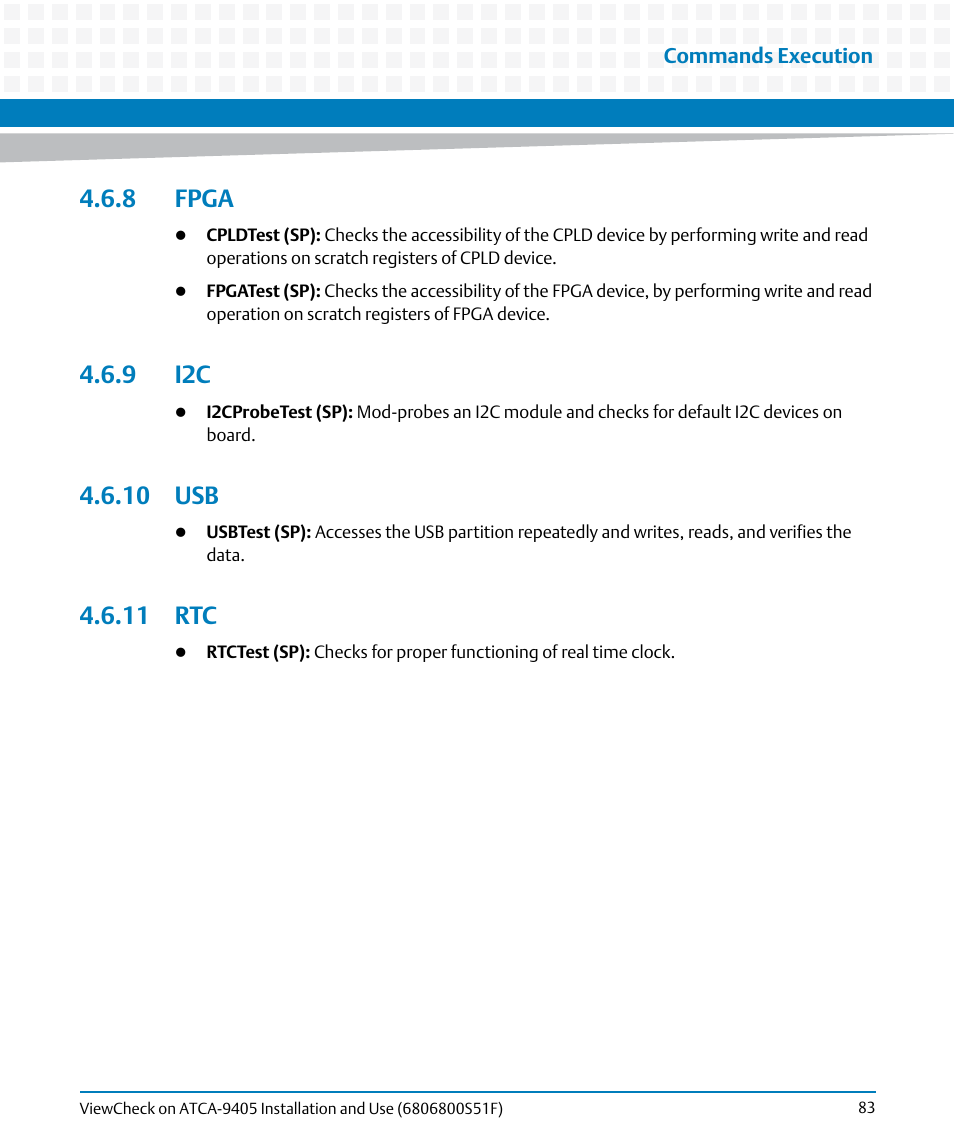 8 fpga, 9 i2c, 10 usb | 11 rtc, 8 fpga 4.6.9 i2c 4.6.10 usb 4.6.11 rtc, Fpga | Artesyn ViewCheck on ATCA-9405 Installation and Use (November 2014) User Manual | Page 83 / 88