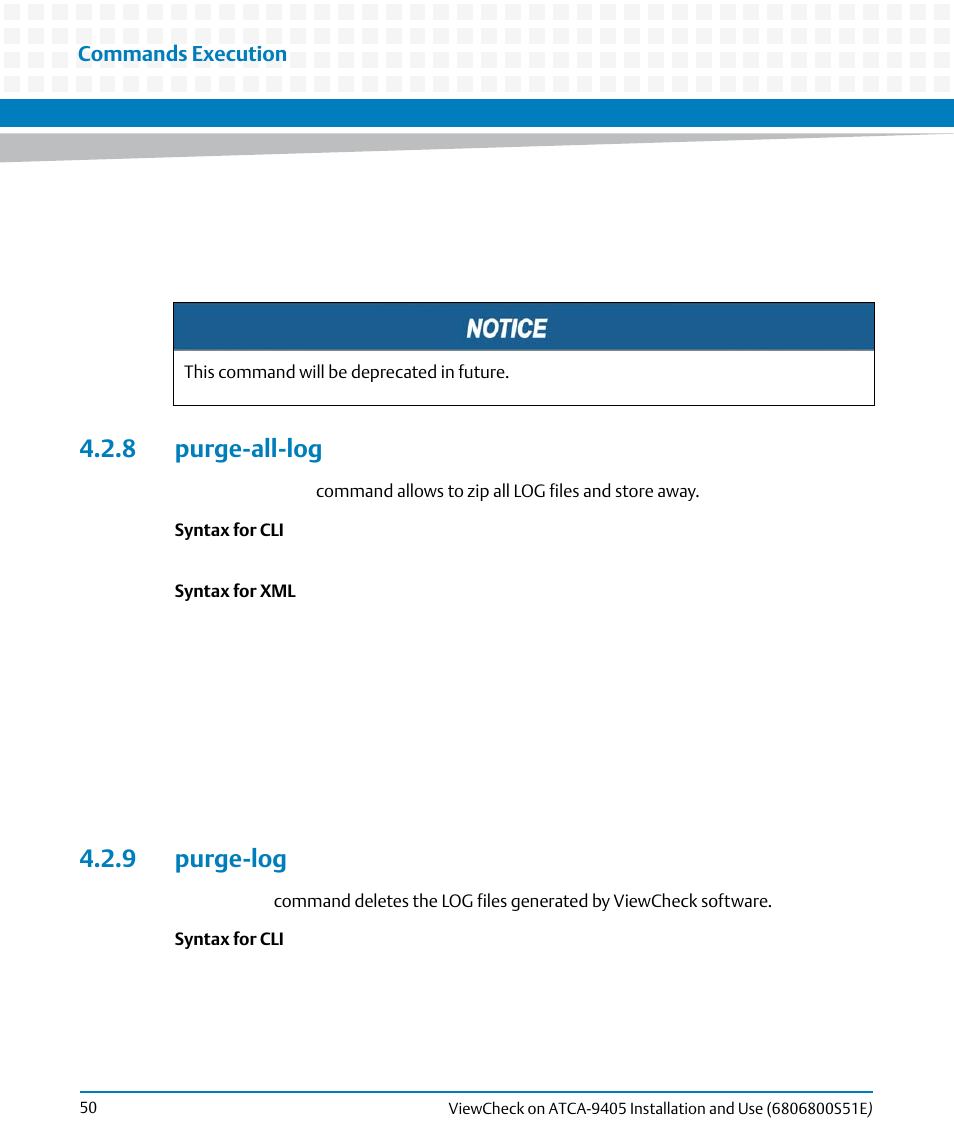 8 purge-all-log, 9 purge-log, 8 purge-all-log 4.2.9 purge-log | Artesyn ViewCheck on ATCA-9405 Installation and Use (September 2014) User Manual | Page 50 / 90