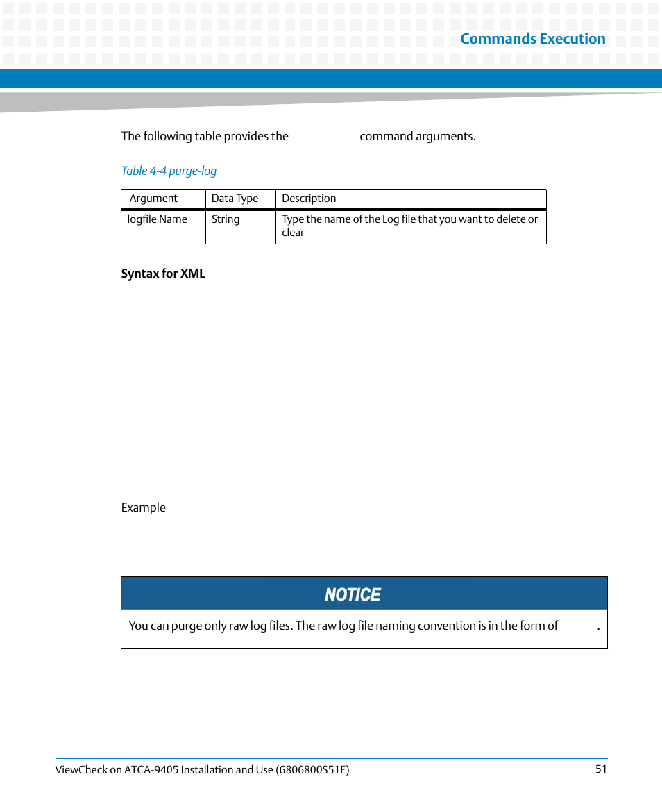 Table 4-4, Purge-log, Commands execution | Artesyn ViewCheck on ATCA-9405 Installation and Use (September 2014) User Manual | Page 51 / 90