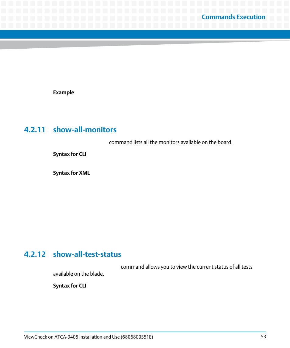 11 show-all-monitors, 12 show-all-test-status, 11 show-all-monitors 4.2.12 show-all-test-status | Show-all-test-status, Commands execution | Artesyn ViewCheck on ATCA-9405 Installation and Use (September 2014) User Manual | Page 53 / 90