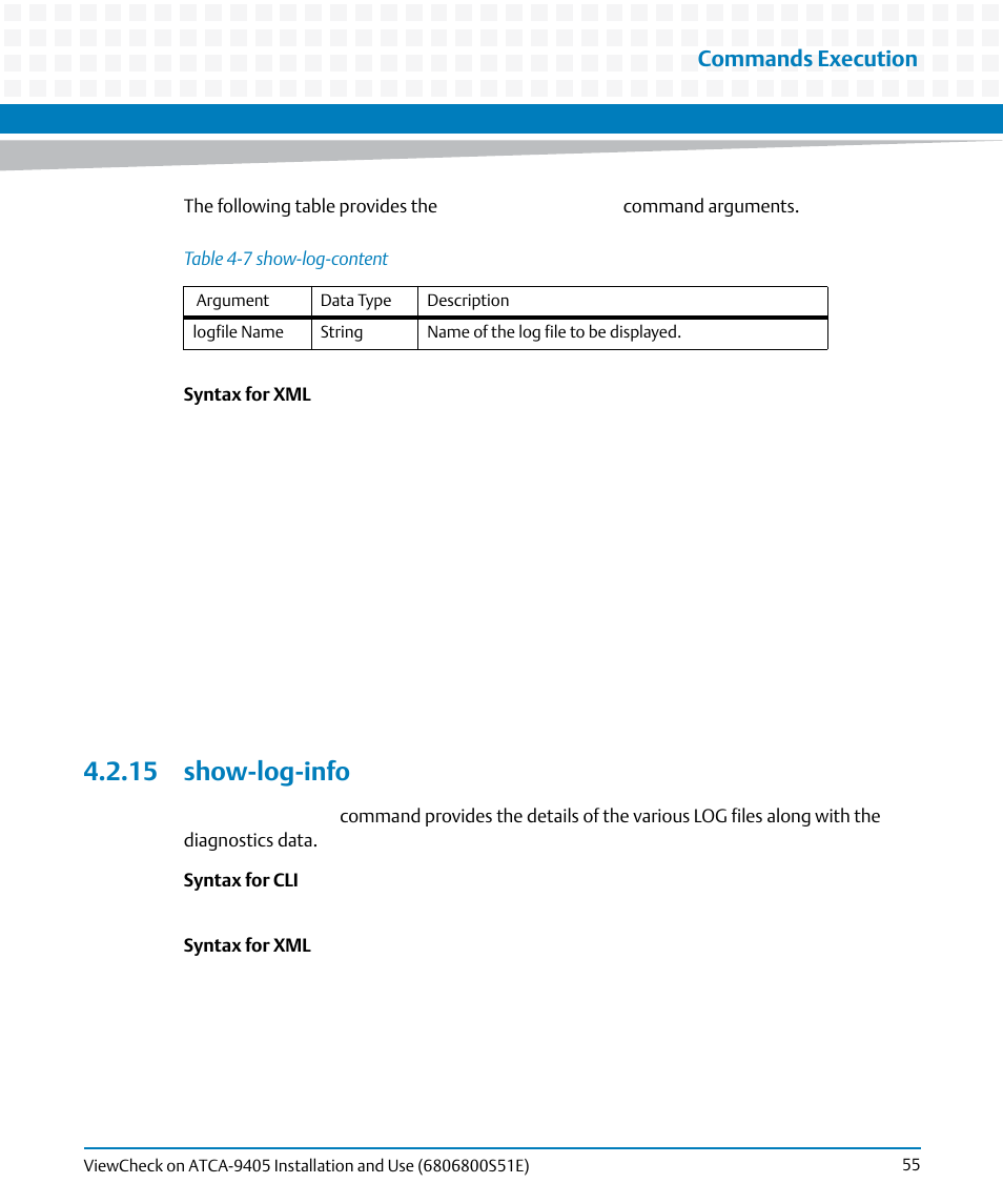 15 show-log-info, Table 4-7, Show-log-content | Commands execution | Artesyn ViewCheck on ATCA-9405 Installation and Use (September 2014) User Manual | Page 55 / 90