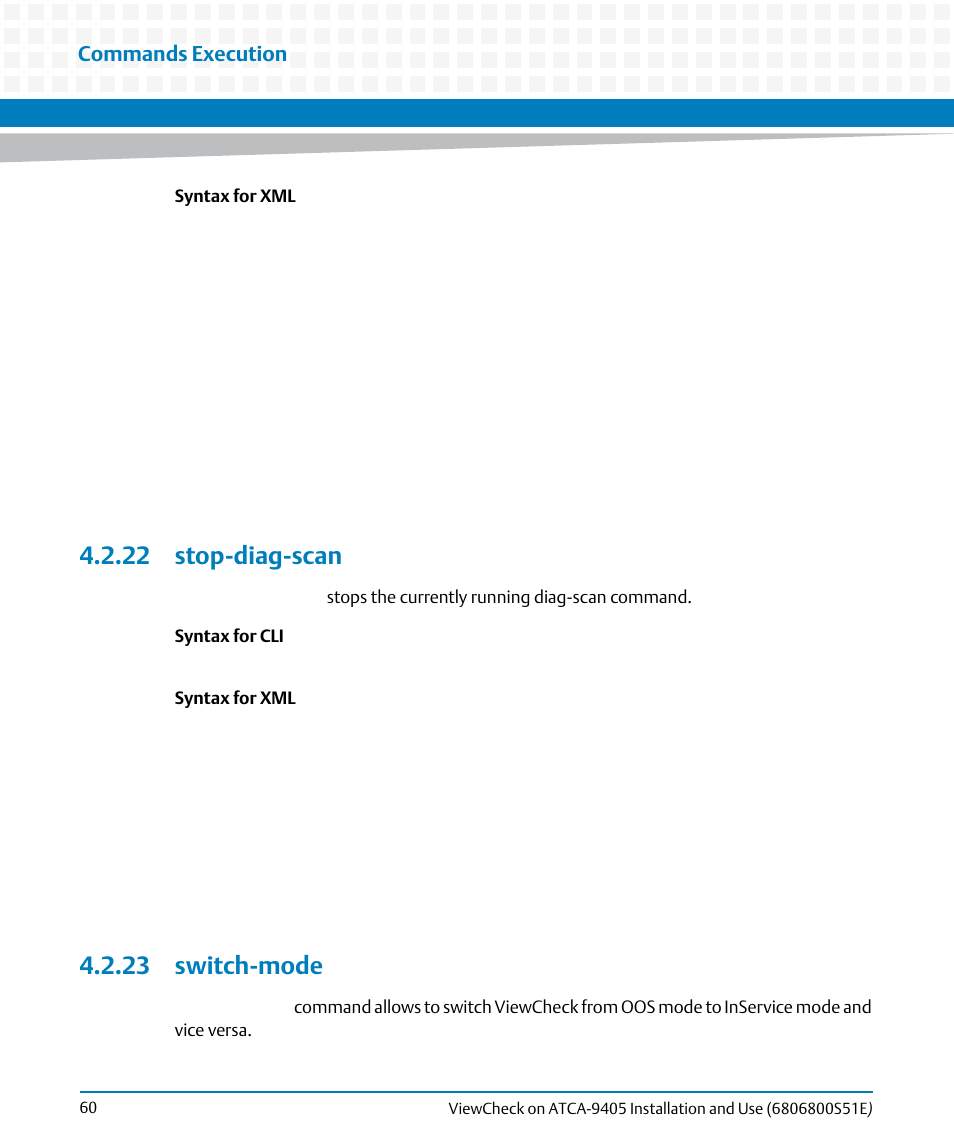 22 stop-diag-scan, 23 switch-mode, 22 stop-diag-scan 4.2.23 switch-mode | Switch-mode, Commands execution | Artesyn ViewCheck on ATCA-9405 Installation and Use (September 2014) User Manual | Page 60 / 90