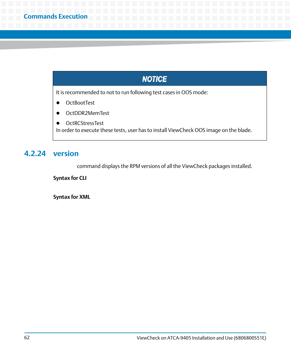 24 version, Commands execution | Artesyn ViewCheck on ATCA-9405 Installation and Use (September 2014) User Manual | Page 62 / 90