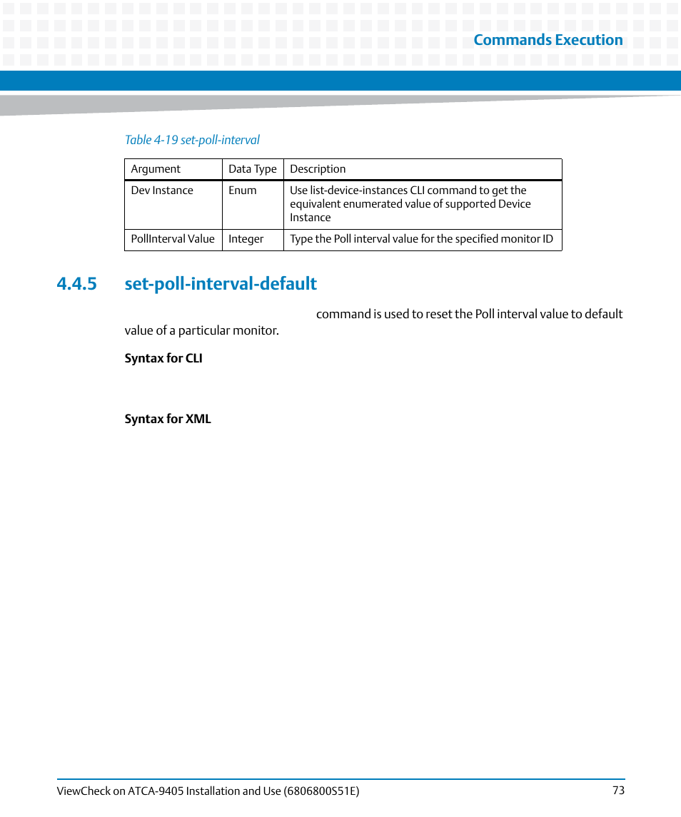 5 set-poll-interval-default, Commands execution | Artesyn ViewCheck on ATCA-9405 Installation and Use (September 2014) User Manual | Page 73 / 90