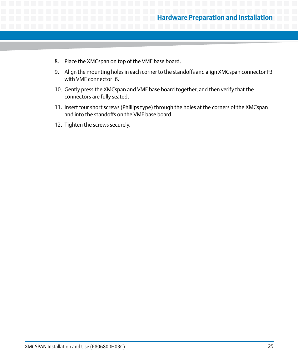 Hardware preparation and installation | Artesyn XMCspan Installation and Use (June 2014) User Manual | Page 25 / 60