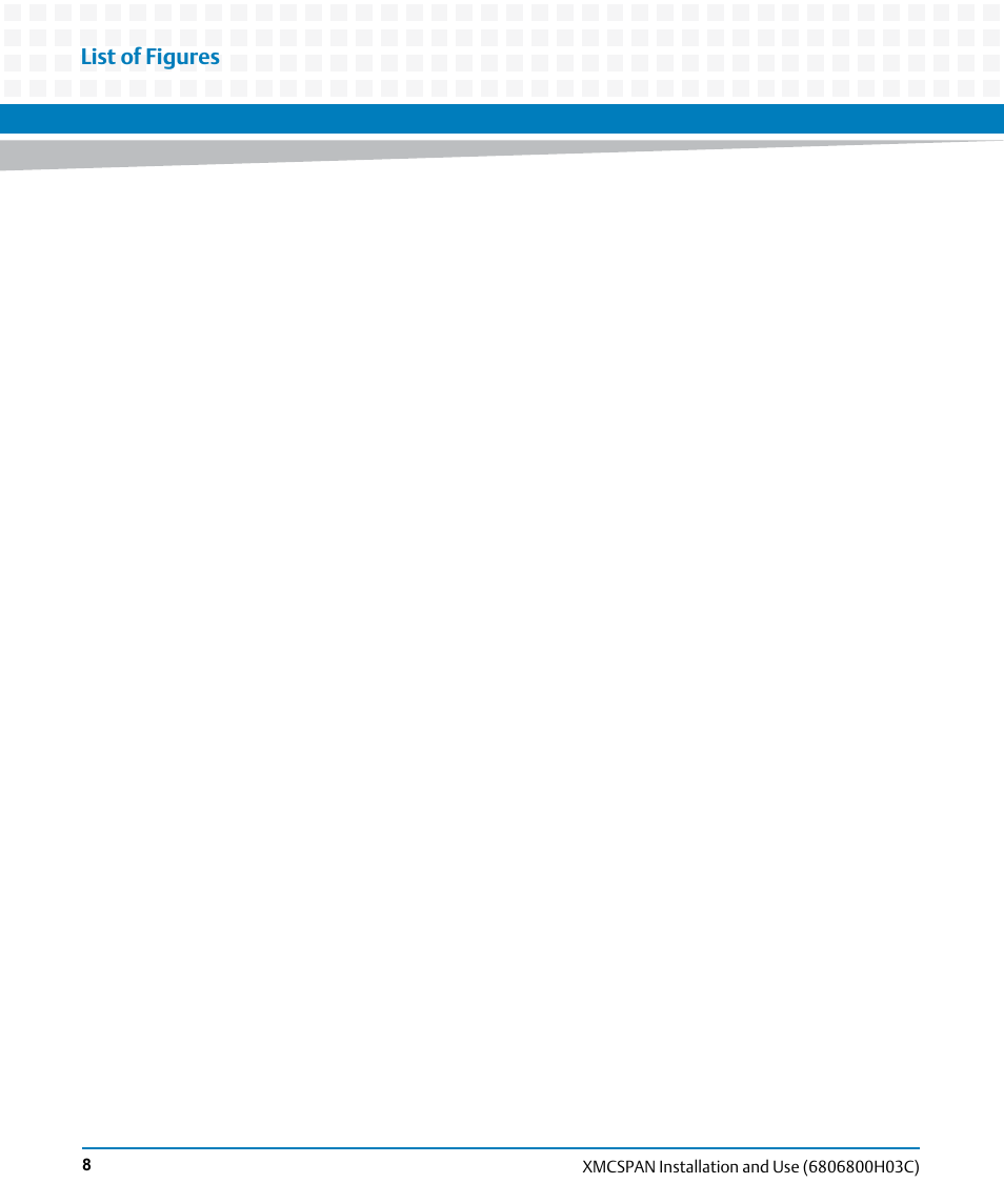 List of figures | Artesyn XMCspan Installation and Use (June 2014) User Manual | Page 8 / 60