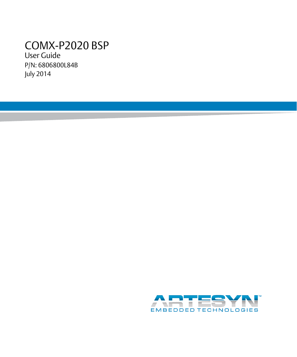 Artesyn COMX-P2020 BSP User Guide (July 2014) User Manual | 106 pages