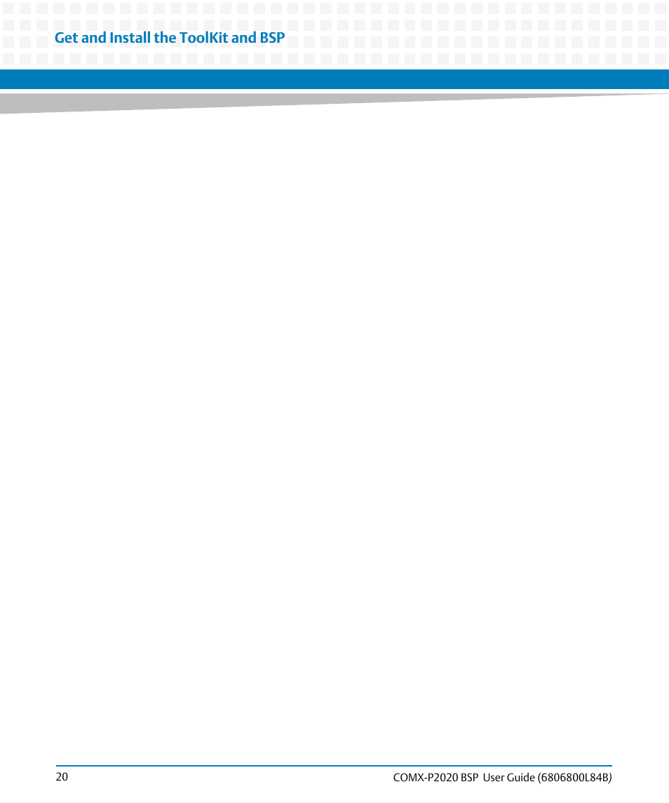 Get and install the toolkit and bsp | Artesyn COMX-P2020 BSP User Guide (July 2014) User Manual | Page 20 / 106