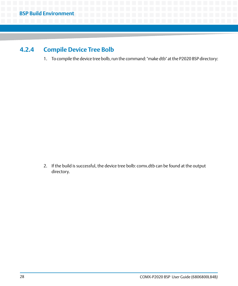 4 compile device tree bolb, Bsp build environment | Artesyn COMX-P2020 BSP User Guide (July 2014) User Manual | Page 28 / 106