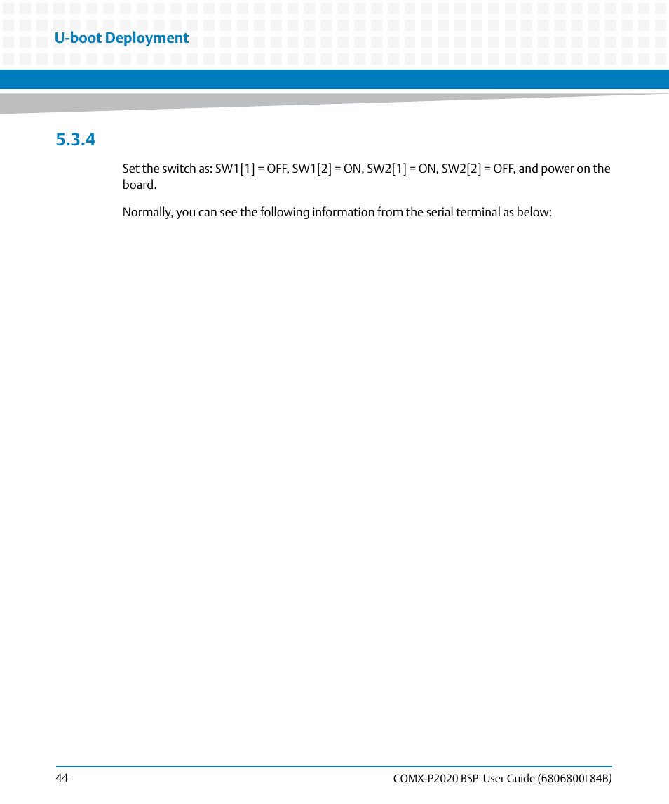 U-boot deployment | Artesyn COMX-P2020 BSP User Guide (July 2014) User Manual | Page 44 / 106