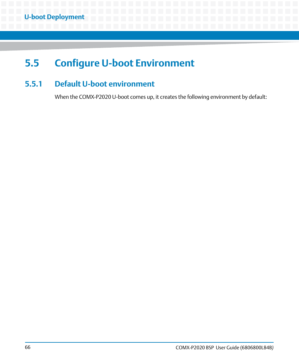 5 configure u-boot environment, 1 default u-boot environment | Artesyn COMX-P2020 BSP User Guide (July 2014) User Manual | Page 66 / 106