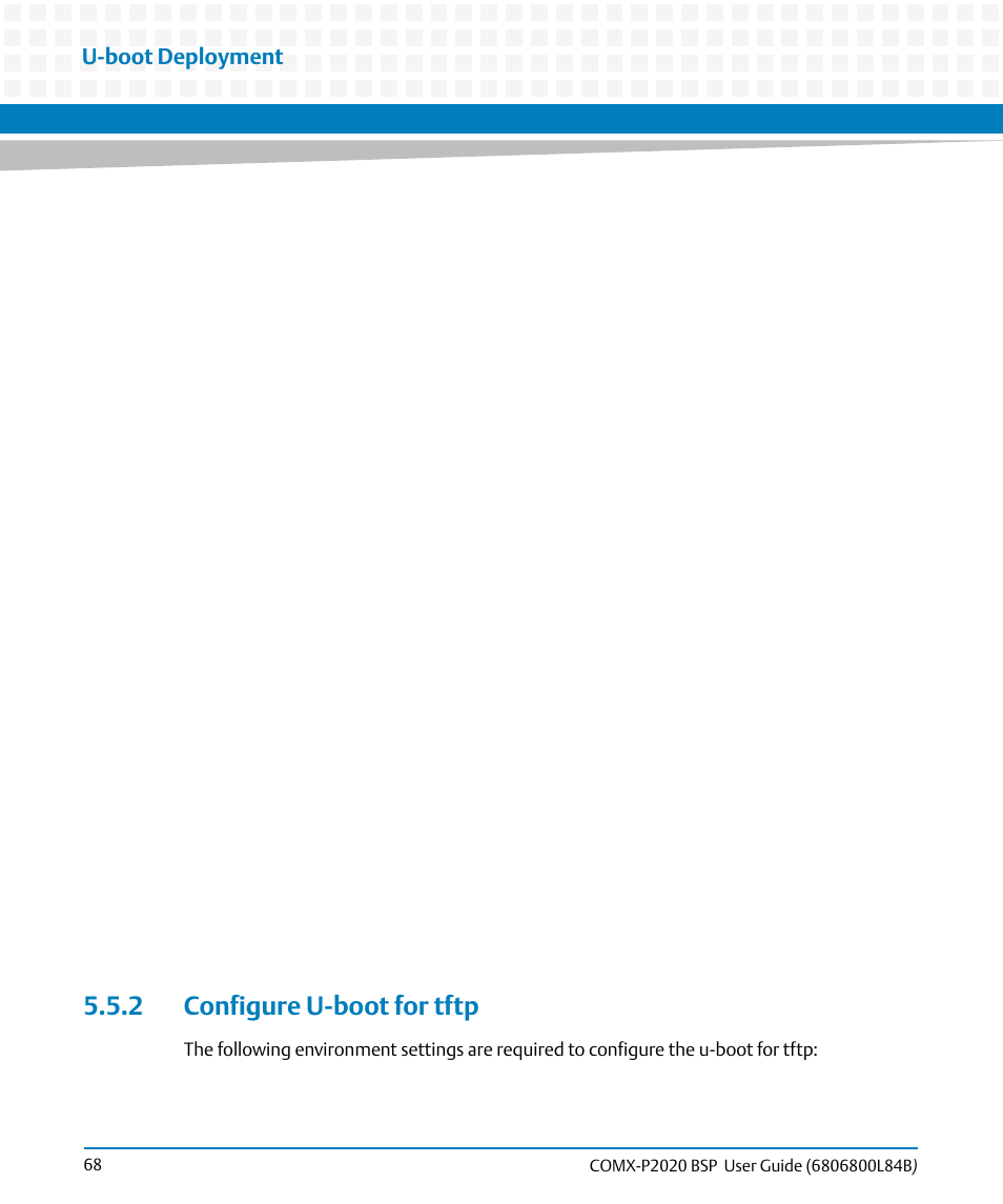 2 configure u-boot for tftp, U-boot deployment | Artesyn COMX-P2020 BSP User Guide (July 2014) User Manual | Page 68 / 106