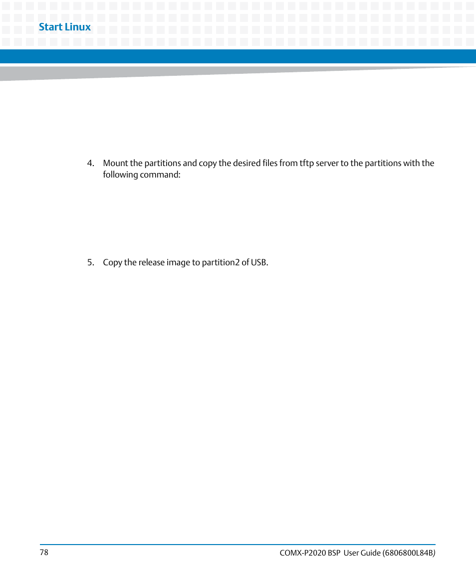 Start linux | Artesyn COMX-P2020 BSP User Guide (July 2014) User Manual | Page 78 / 106