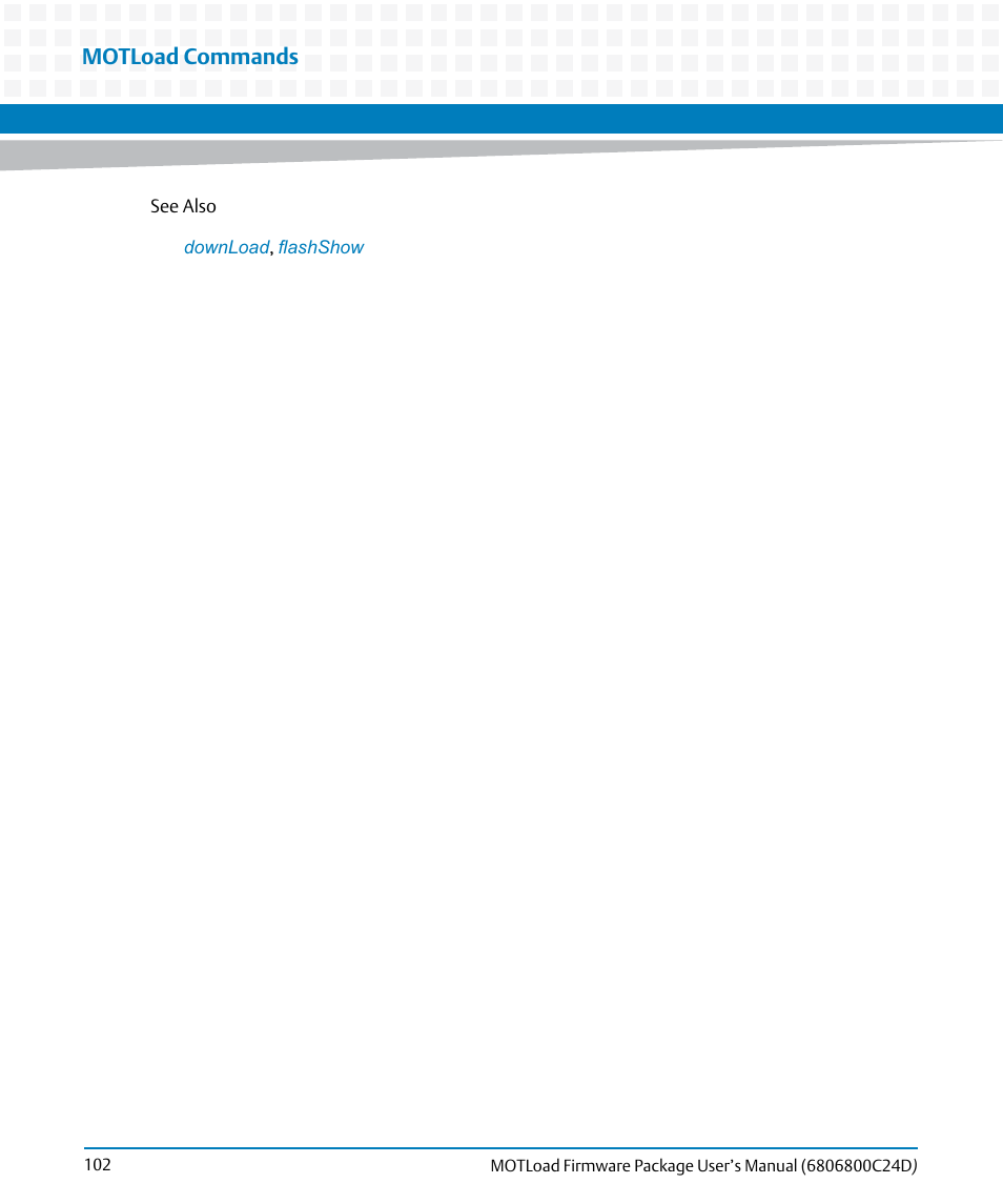 Motload commands | Artesyn MOTLoad Firmware Package User's Manual (February 2015) User Manual | Page 102 / 282