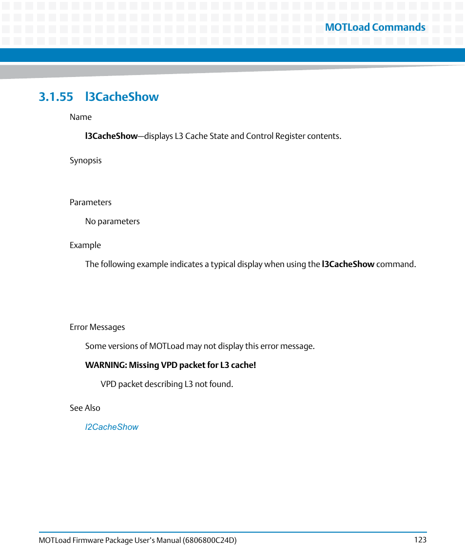 55 l3cacheshow, L3cacheshow, Motload commands | Artesyn MOTLoad Firmware Package User's Manual (February 2015) User Manual | Page 123 / 282