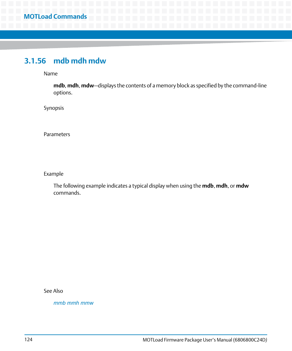 56 mdb mdh mdw, Mdb mdh mdw, Motload commands | Artesyn MOTLoad Firmware Package User's Manual (February 2015) User Manual | Page 124 / 282