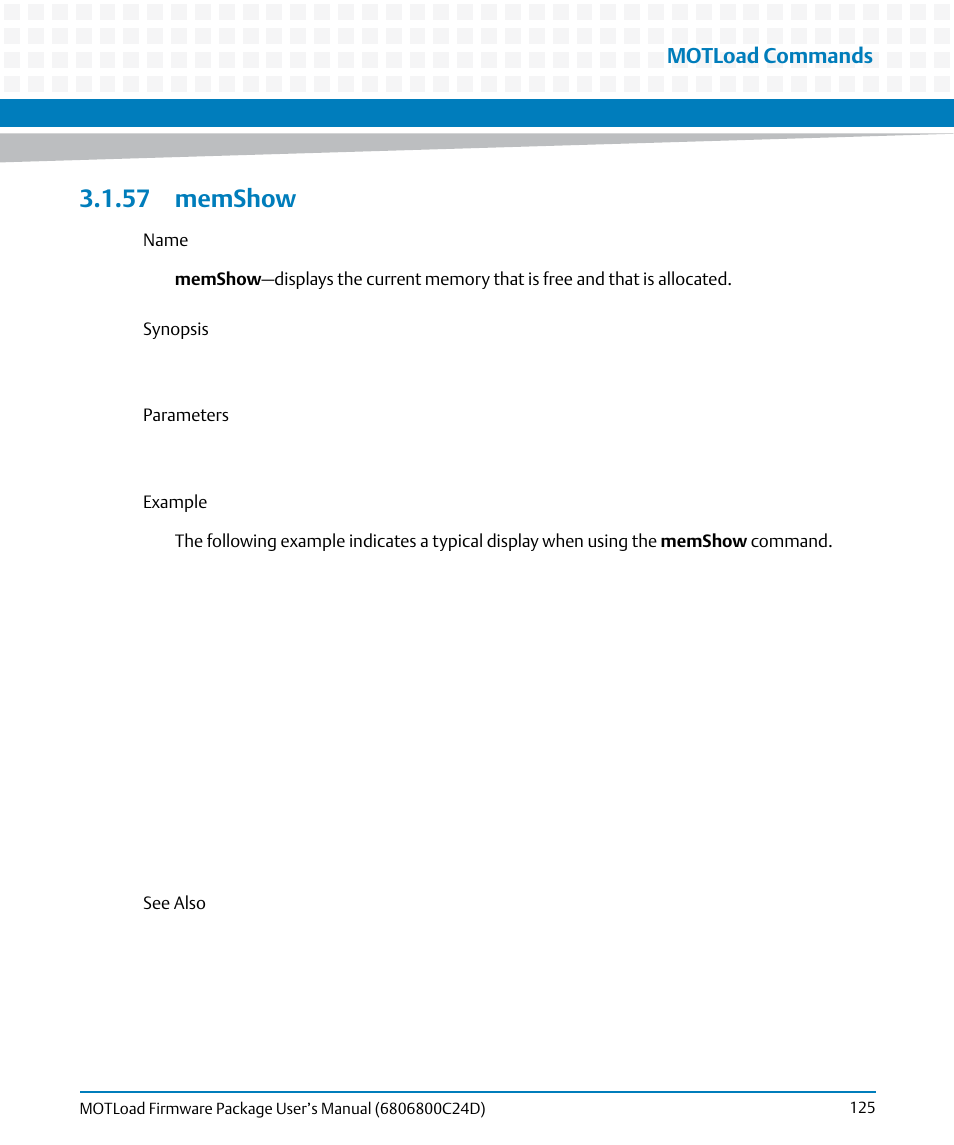 57 memshow, Memshow, Motload commands | Artesyn MOTLoad Firmware Package User's Manual (February 2015) User Manual | Page 125 / 282