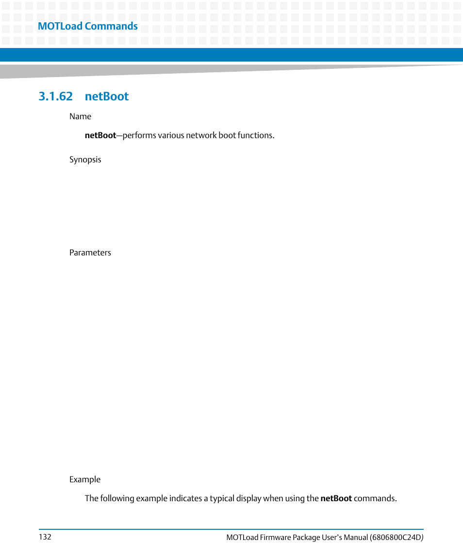 62 netboot, Netboot, Motload commands | Artesyn MOTLoad Firmware Package User's Manual (February 2015) User Manual | Page 132 / 282