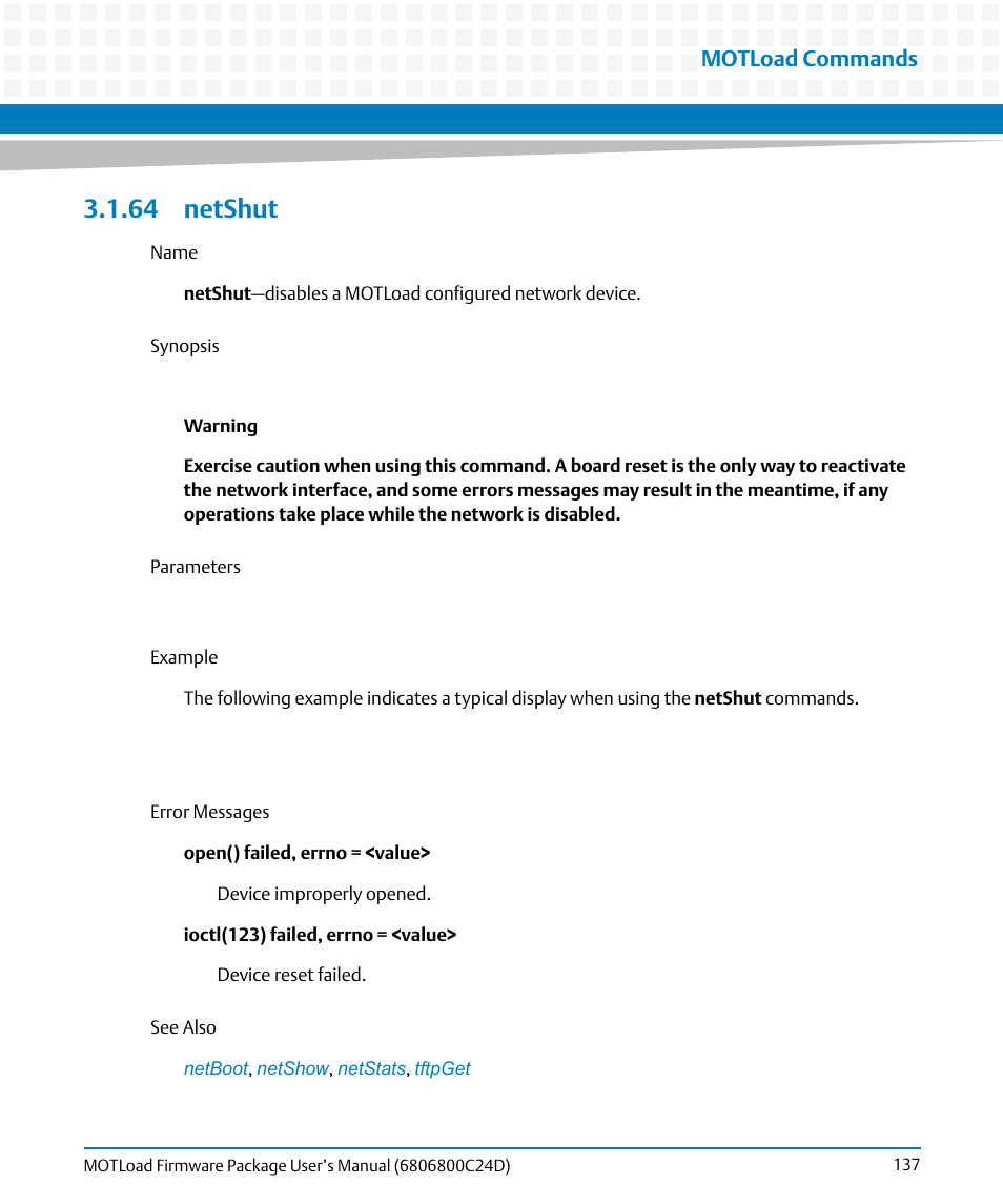 64 netshut, Netshut, Motload commands | Artesyn MOTLoad Firmware Package User's Manual (February 2015) User Manual | Page 137 / 282
