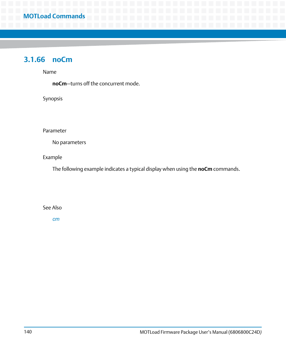 66 nocm, Nocm, Motload commands | Artesyn MOTLoad Firmware Package User's Manual (February 2015) User Manual | Page 140 / 282