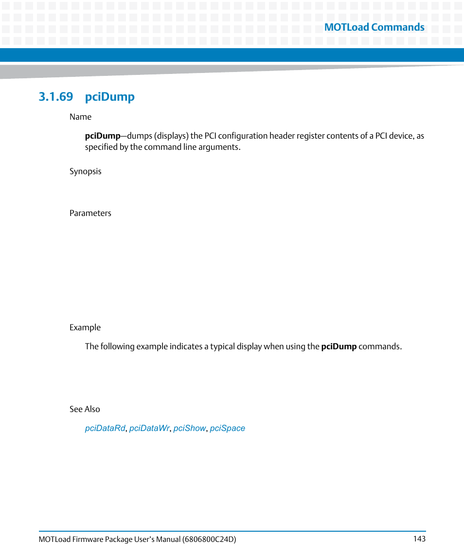 69 pcidump, Pcidump, Motload commands | Artesyn MOTLoad Firmware Package User's Manual (February 2015) User Manual | Page 143 / 282