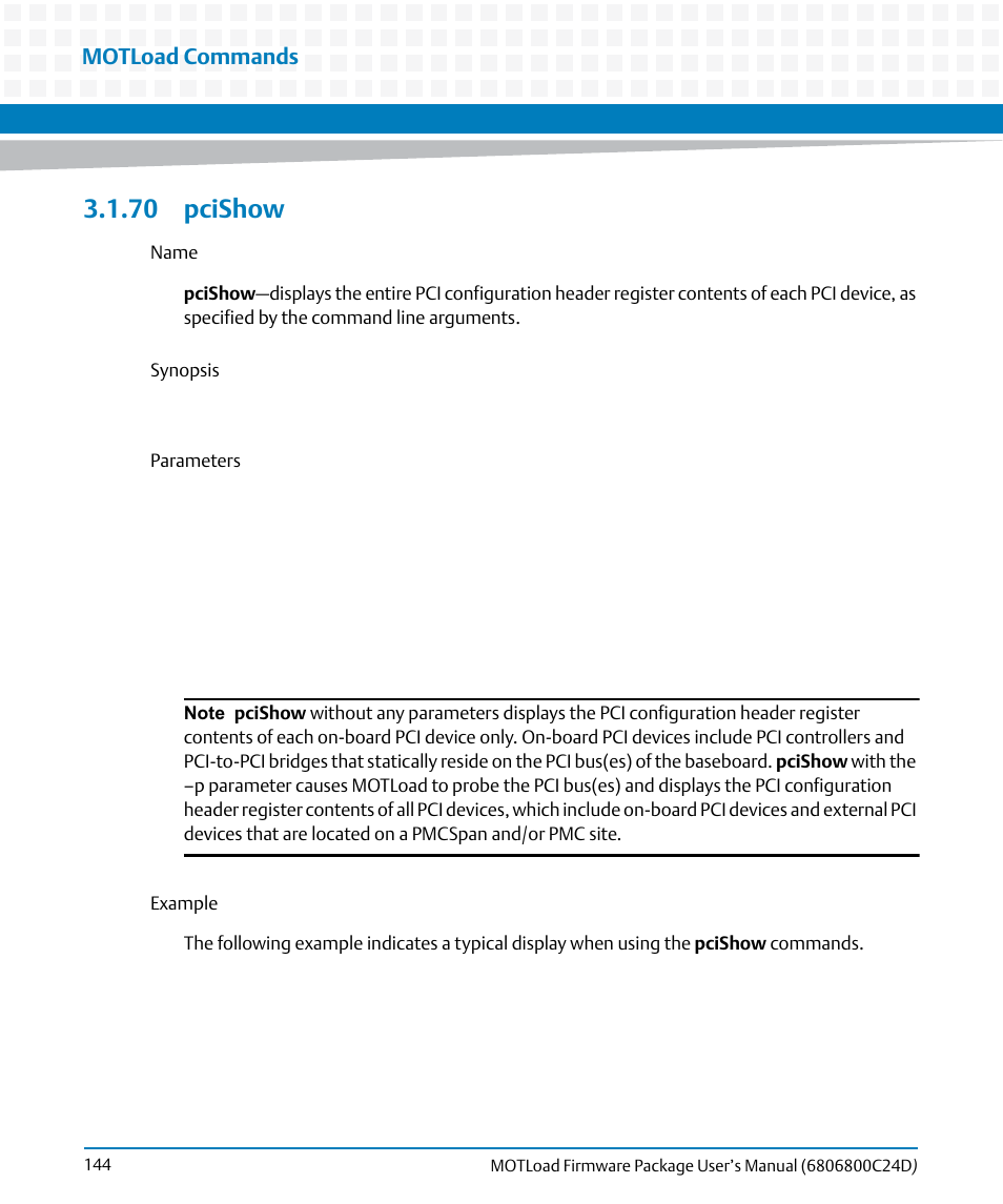 70 pcishow, Pcishow, Motload commands | Artesyn MOTLoad Firmware Package User's Manual (February 2015) User Manual | Page 144 / 282