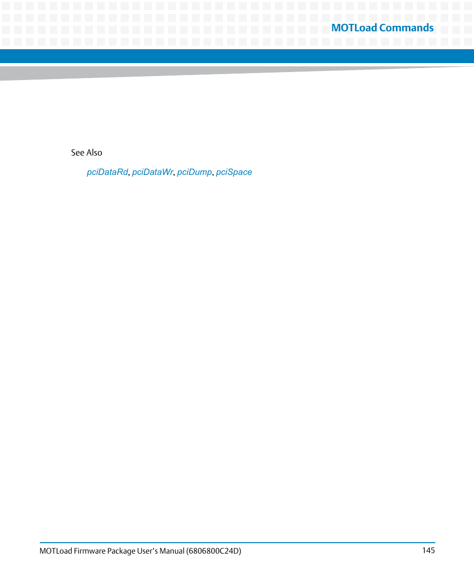 Motload commands | Artesyn MOTLoad Firmware Package User's Manual (February 2015) User Manual | Page 145 / 282
