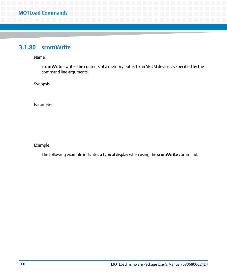 80 sromwrite, Sromwrite, Motload commands | Artesyn MOTLoad Firmware Package User's Manual (February 2015) User Manual | Page 160 / 282