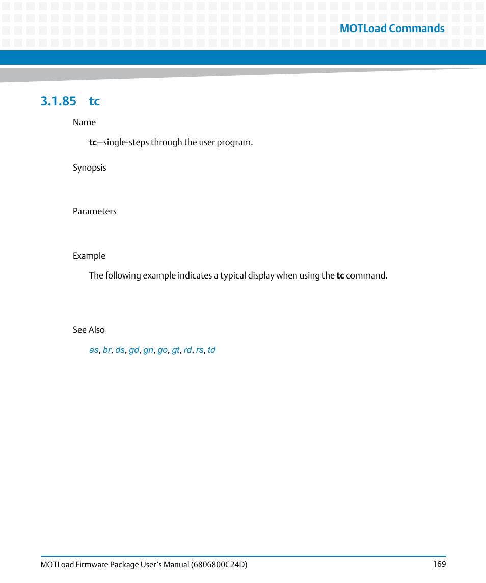 85 tc, Motload commands | Artesyn MOTLoad Firmware Package User's Manual (February 2015) User Manual | Page 169 / 282
